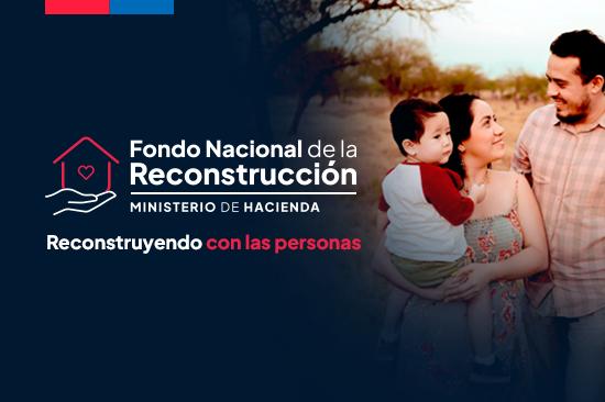 GOBIERNO AMPLÍA LA ACTIVACIÓN DEL FONDO NACIONAL DE RECONSTRUCCIÓN E INFORMA DETALLE DE DAÑOS EN LA MACROZONA NORTE